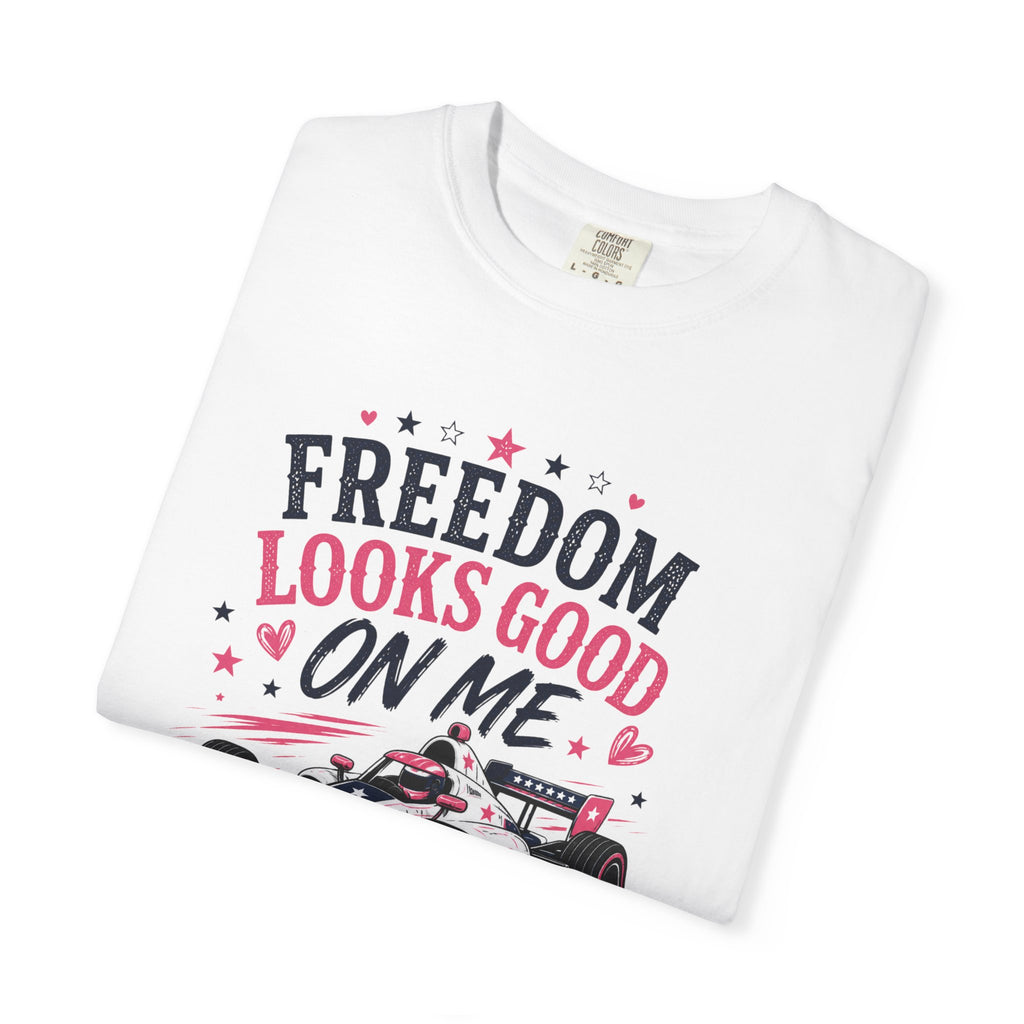 Freedom Looks Good On Me T-shirt indy car Indy 500 Race Car Americana Design