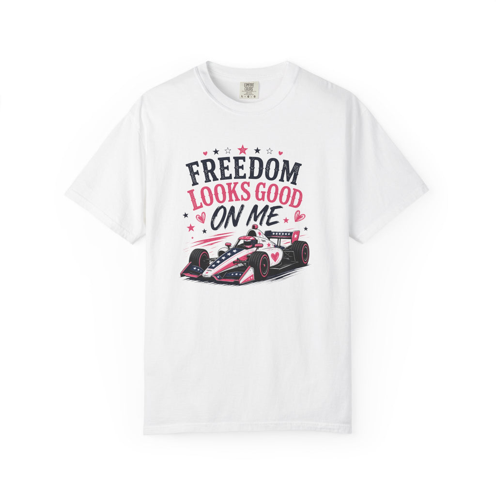 Freedom Looks Good On Me T-shirt indy car Indy 500 Race Car Americana Design
