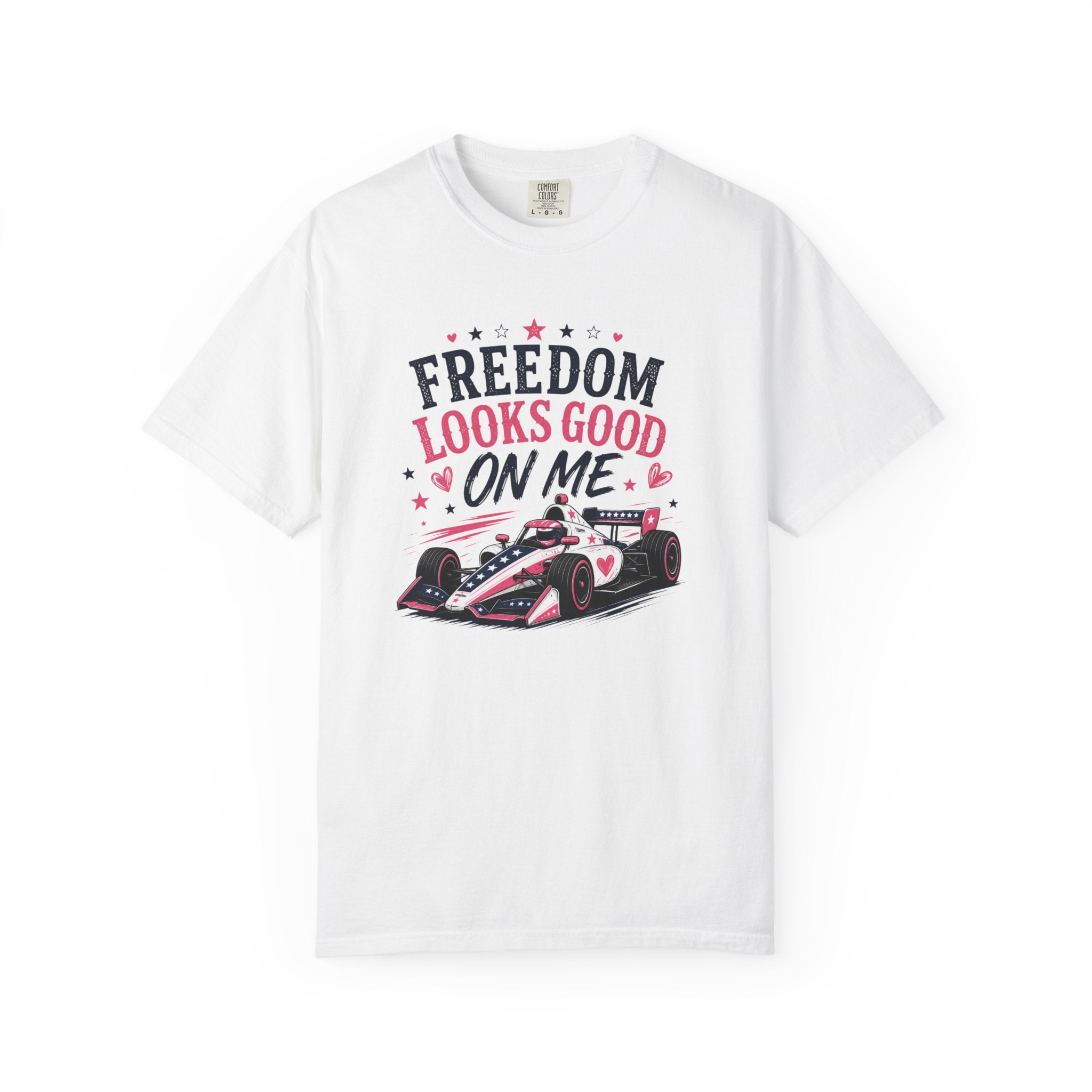 Freedom Looks Good On Me T-shirt indy car Indy 500 Race Car Americana Design